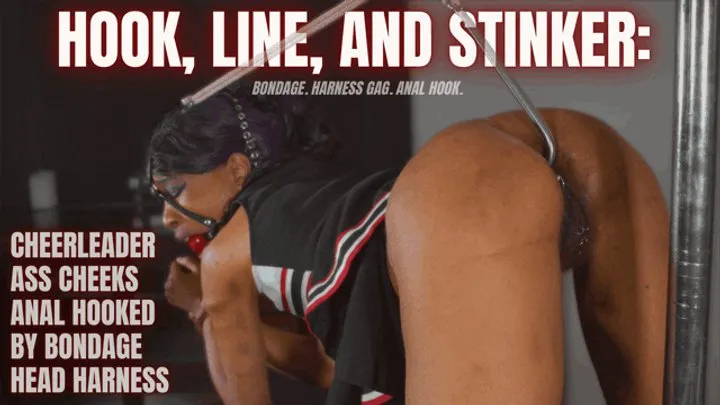 Cupcake Sinclair - Hook, Line, and Stinker: CHEERLEADER ASS CHEEKS ANAL HOOKED BY BONDAGE BALLGAGGED HEAD HARNESS IN 1080