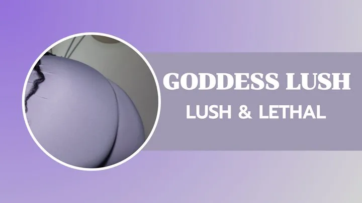 Goddess Lush Lair - Worship My Chocolate Throne