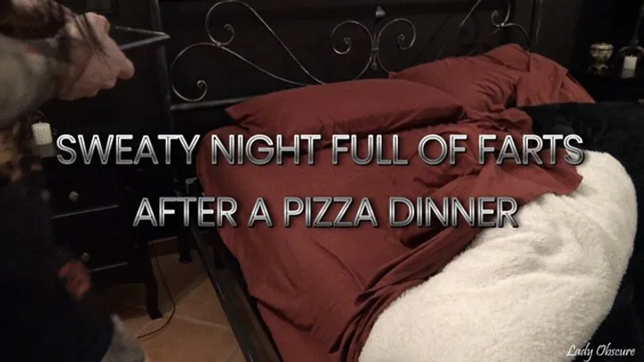 Mistress Nyx Store - SWEATY NIGHT FULL OF FARTS AFTER A PIZZA DINNER