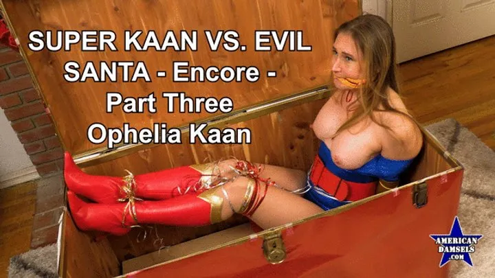 American Damsels By Jon Woods - Super Kaan Vs Evil Santa - Encore - Part Three - Ophelia Kaan - WMV