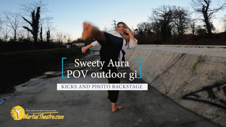 Martial Fetish - Sweety Aura POV outdoor gi kicks and photo backstage