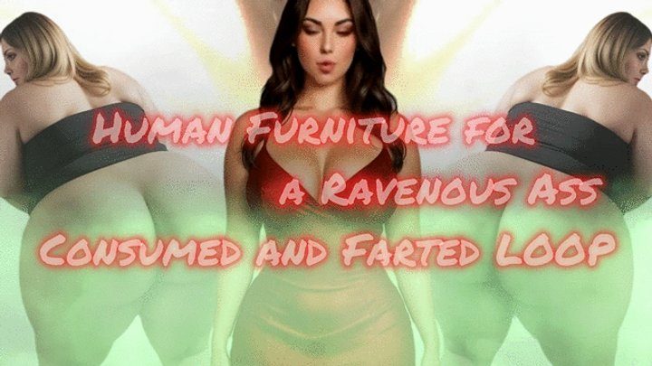 Stroke With Me - Human Furniture for a Ravenous Ass Consumed and Farted LOOP