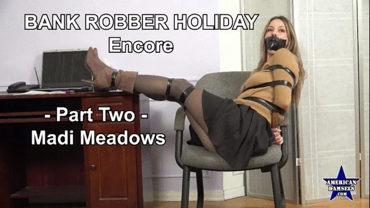 American Damsels By Jon Woods - Bank Robber Holiday - Encore - Part Two - Madi Meadows - 854x480