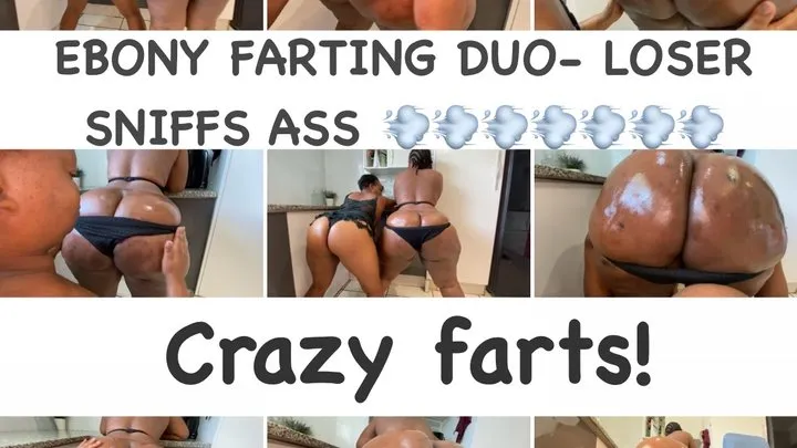Tabbys Ebony Assss - EBONY FARTING DUO - LOSER MUST SNIFF!