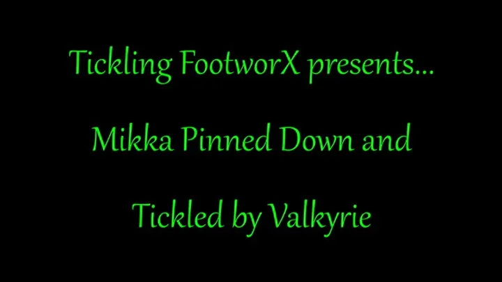 Tickling Footworx - Mikka Pinned Down and Tickled by Valkyrie