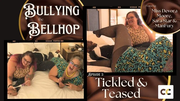 Octogoddess Femdom Step-mommy - Bullying the Bellhop 2 Teased and Tickled: OctoGoddess, Sara Star and ManFury in Taboo Femdom Double Domination with Tickling, Bondage, Handjob, Blowjob, Orgasm Denial, Cum Countdown Captioned Version