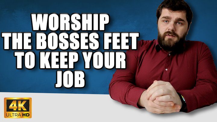 Kingdom Pictures - Worship Your Bosses Feet To Keep Your Job 4k UHD - KingMarti
