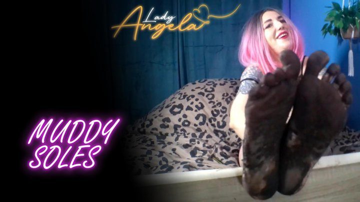 Lady Angela - Lady Angela muddy feet muddy soles dirty feet goddess foot fetish REAL MUD