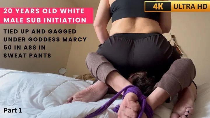 Brazilian Farts By Goddess Marcy - 20 Years Old White Male Sub Initiation: Tied Up and Gagged Under Goddess Marcy 50 inches Ass In Sweat Pants