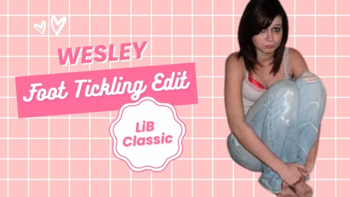 Laughter Is Beautiful Productions - LiB Classic: Wesley (foot tickling edit)