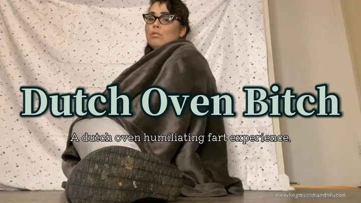 Secretly Smelling Miss Murdah - Dutch Oven bitch 4K