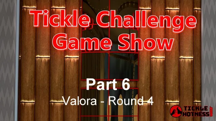 Ticklehotness C4s - Tickle Challenge Game Show - Part 6 - Valora - Round 4
