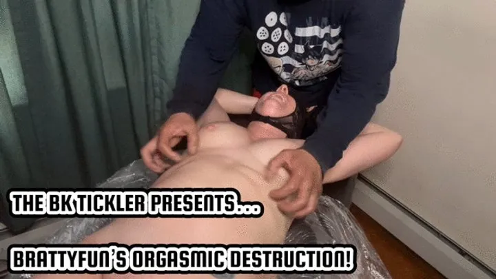 The Bk Tickler - BRATTYFUN’S ORGASMIC DESTRUCTION!