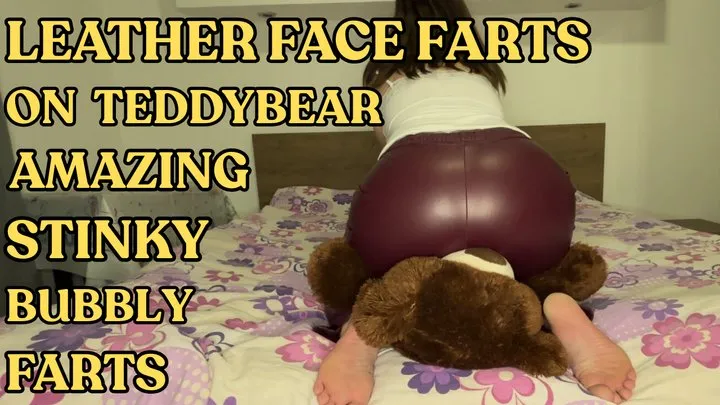 Fart Factory - Leather Face Farts On Teddybear