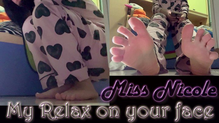 Miss Nicole - My Relax on your face