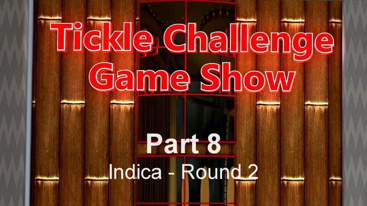 Ticklehotness C4s - Tickle Challenge Game Show - Part 8 - Indica - Round 2