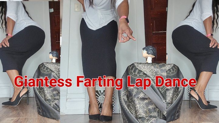 Gassy Girl - Farts and lap dance ass worship reward for tiny by Giantess Goddess wearing long black skirt and white top