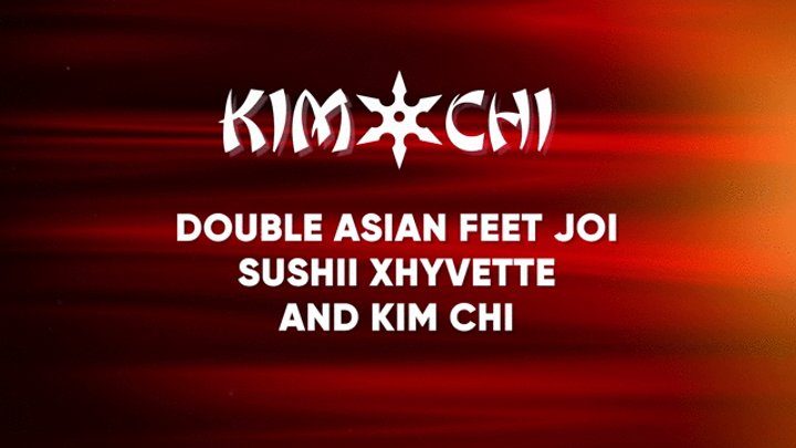 Kinky Custom Creations - Double Asian Feet JOI with Sushii Xhyvette and KimChi
