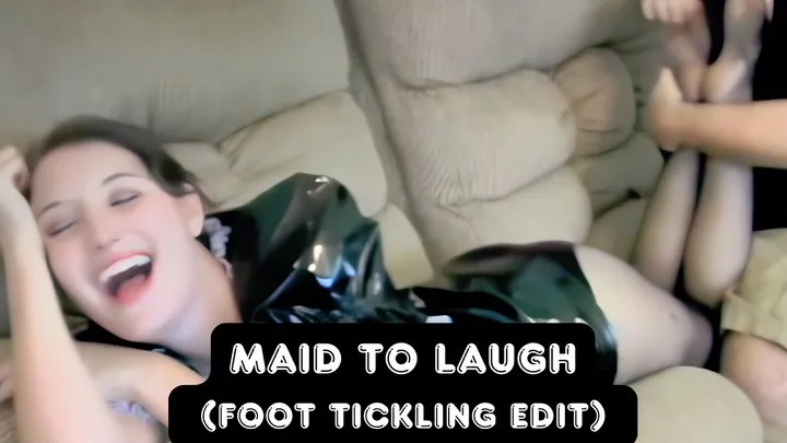 Laughter Is Beautiful Productions - LiB Classic: Maid To Laugh (foot tickling edit)