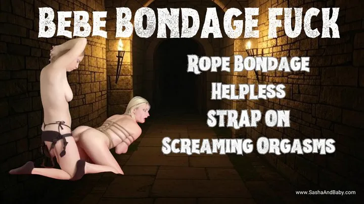 Sashaandbaby - BONDAGE - Bebe Tied Up and Fucked Hard - Flogged BDSM Fetish - Dungeon - Rope - Restrained - Tight Pussy - White Booty