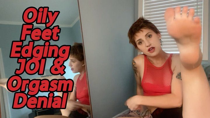 Thequeenastro - Oily Feet Edging JOI & Orgasm Denial