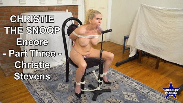 American Damsels By Jon Woods - Christie The Snoop - Encore - Part Three - Christie Stevens - WMV