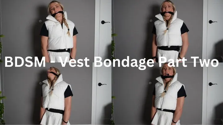 Keeks3005 - BDSM - Vest Bondage Part Two