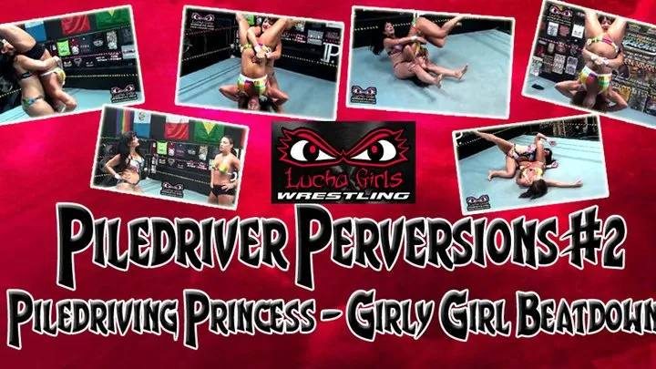 Lucha Girls ~ Female Pro Wrestling - 1259-Piledriver Perversions 2 - Female Wrestling