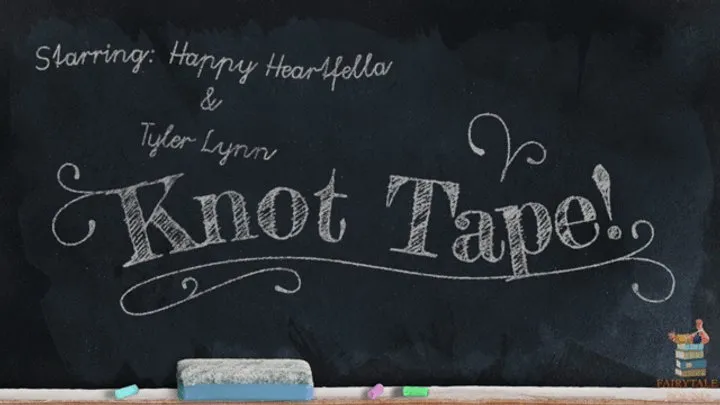 Fairytale Bound - Knot Tape! Starring: Happy Heartfella & Tyler Lynn - Happy tutors Tyler in knots but Tyler thinks using duct tape to tie up and gag her tutor is more fun - Male Bondage Tape Bondage Tape Gagged Gag Talk Feet Socks Stuff Gag