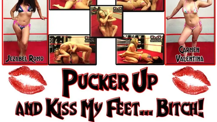 Lucha Girls ~ Female Pro Wrestling - 1479-Pucker UP and Kiss My Feet - Fantasy Wrestling