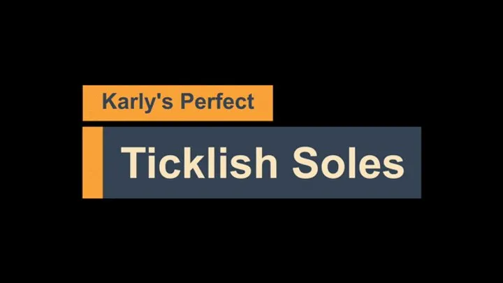 B C Tickle And Fetish - Karly's Perfect, Ticklish Soles (1080p)
