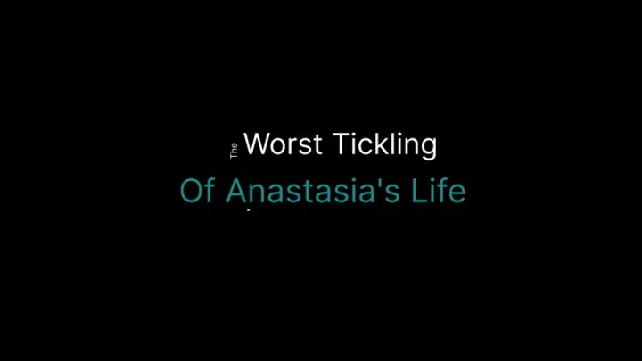 B C Tickle And Fetish - The Worst Tickling of Anastasia's Life (1080p)