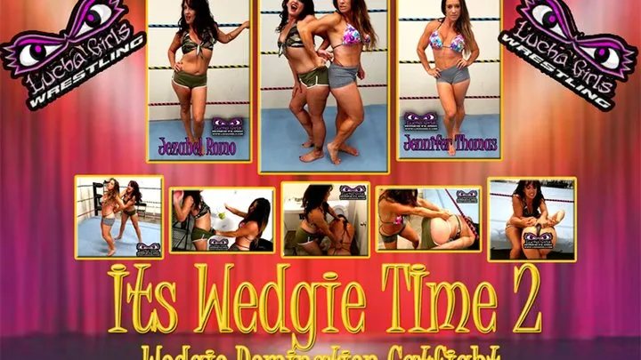 Lucha Girls ~ Female Pro Wrestling - 1542-Its Wedgie Time 2 -Fantasy Female Wrestling