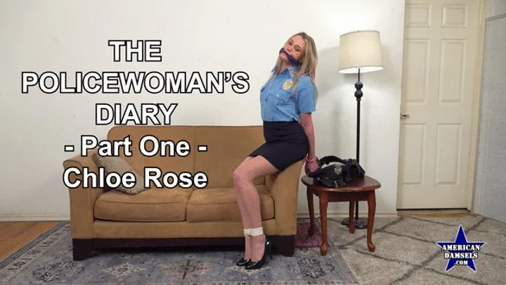 American Damsels By Jon Woods - The Policewoman's Diary - Part One - Chloe Rose