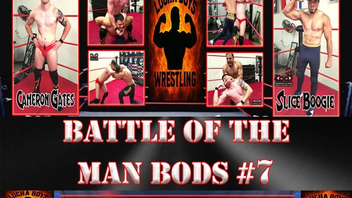 Luchaboys - LB07-Battle of the Man Bods 7 - Mens Wrestling