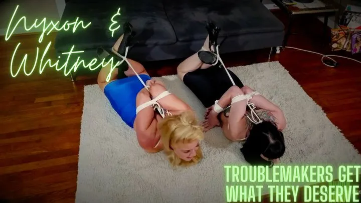 Nyxons Bondage Files - Nyxon & Whitney Troublemakers Get What They Deserve 1080p MP4