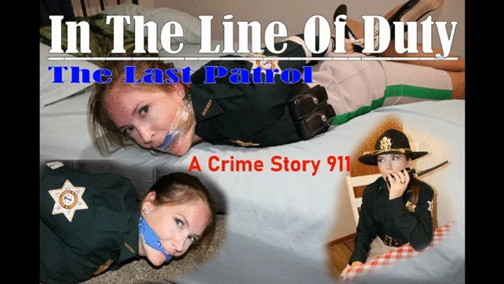 Bondage Stories - In The Line Of Duty: The Last Patrol (A Crime Story 911)