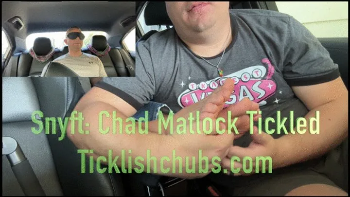 Ticklishchubs - Snyft: Chad Matlock Tickled