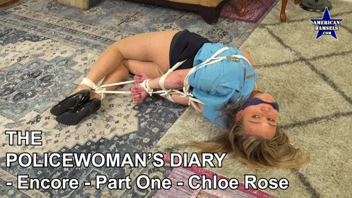 American Damsels By Jon Woods - The Policewoman's Diary - Encore - Part One - Chloe Rose