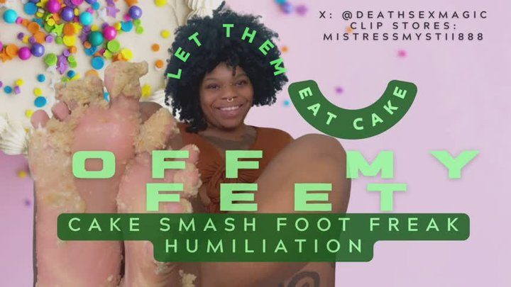 Mistressmystii888 - Let Them Eat Cake Off My Feet {Cake Smash Foot Freak Humiliation}
