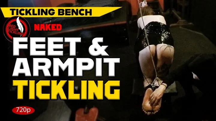 Red Light Tickling - Insane and Intense Feet Tickle for Naked Gaga Tied Up and Tickled on the kneeling bench | Fetish Tickling | 720p