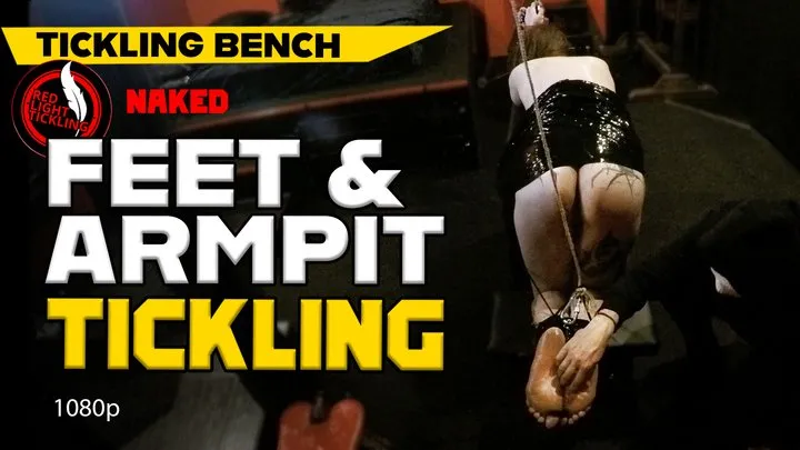 Red Light Tickling - Insane and Intense Feet Tickle for Naked Gaga Tied Up and Tickled on the kneeling bench | Fetish Tickling | 1080p