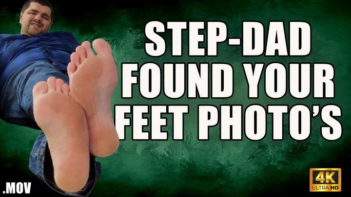 Kingdom Pictures - Stepdad Found Your Foot Fetish Photos (With Cum Eating Instruction CEI) - 4K UHD - MOV - KingMarti