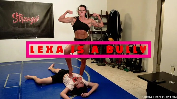 Stronger And Sexy - Lexa Is A Bully