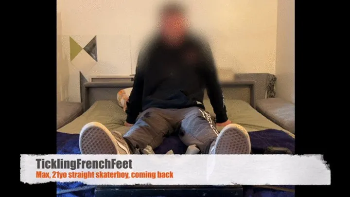 Tickling French Feet - Max, 21yo straight skater boy, coming back (Full HD)