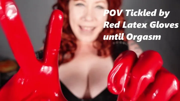 Deanna's Clip Store - POV Tickled by Deanna in Red Latex Gloves until Orgasm MP4 1080