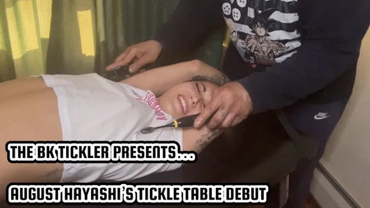 The Bk Tickler - AUGUST HAYASHI’S TICKLE TABLE DEBUT