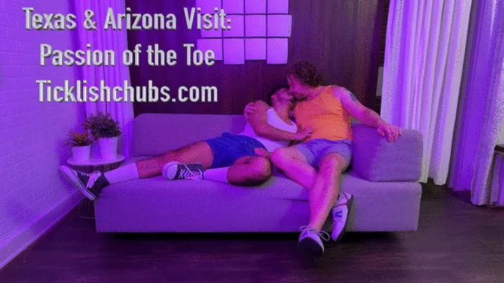 Ticklishchubs - Texas & Arizona Visit: The Passion of the Toe