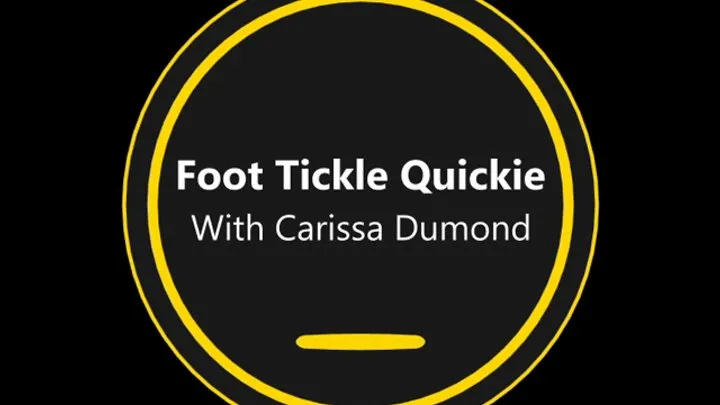 B C Tickle And Fetish - Foot Tickle Quickie with Carissa Dumond (Small)