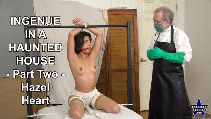American Damsels By Jon Woods - Ingenue In A Haunted House - Part Two - Hazel Heart